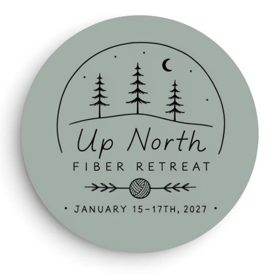 Winter 2027 Up North Fiber Retreat!!